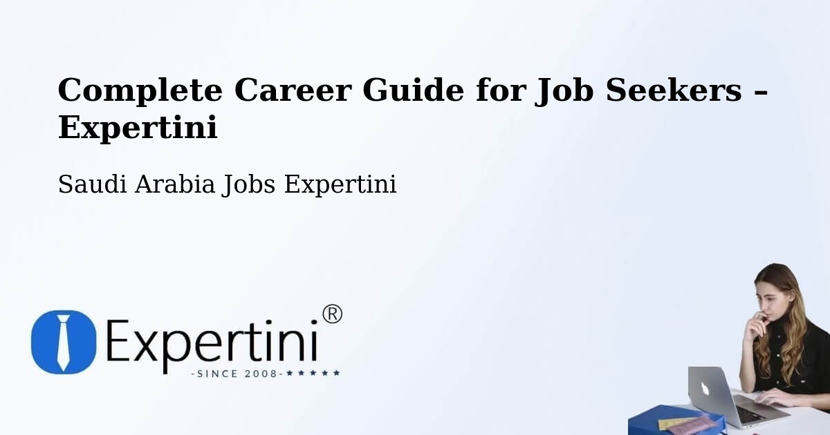Career Guide for Job Seekers – Sayhāt - Sayhāt, Saudi Arabia Jobs Expertini